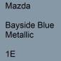 Preview: Mazda, Bayside Blue Metallic, 1E.